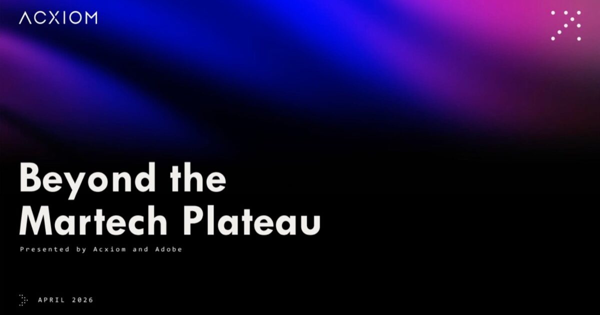 Acxiom Provides the Data Foundation for the World's Best Marketers